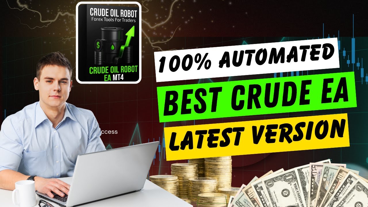 Crude Oil Robot EA MT4  | Smart Automated WTIUSD Trading