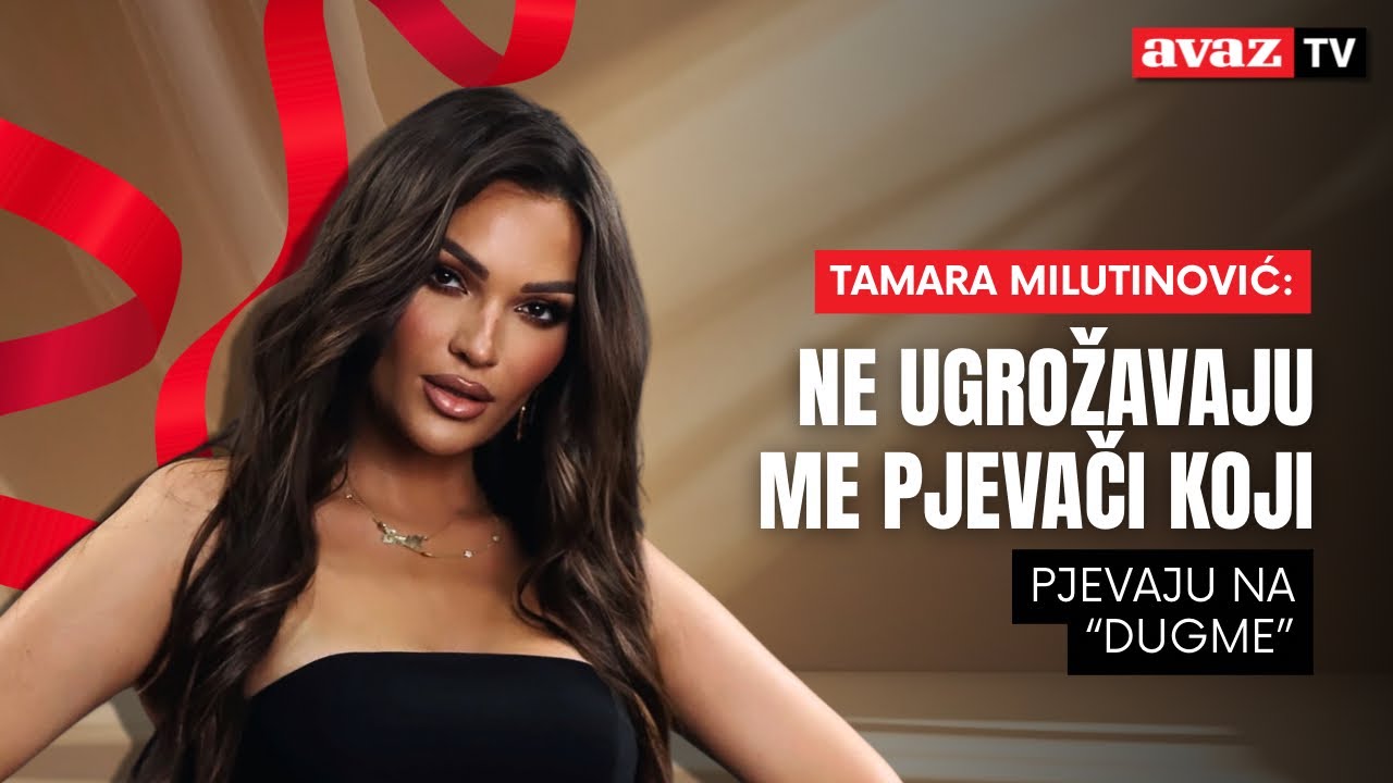 Tamara Milutinović: Ne ugrožavaju me pjevači koji pjevaju "na dugme", privatni život mi ne trpi
