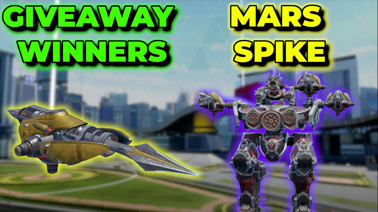WR - Spike Giveaway Winners + Short Mars Spike Gameplay | War Robots