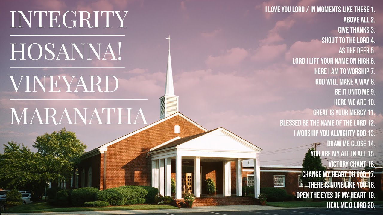 Amazing Praise and Worship Songs from the 90s | Top Integrity, Hosanna, Vineyard & Maranatha