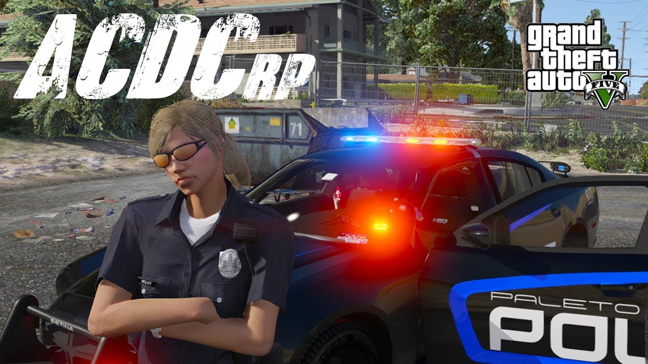 GTA V  ACDCrp - Episode 4 - Kate's Back on Patrol. (LEO)