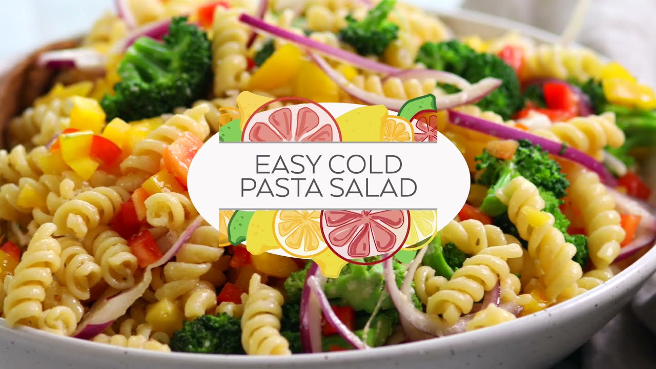 Easy Cold Pasta Salad