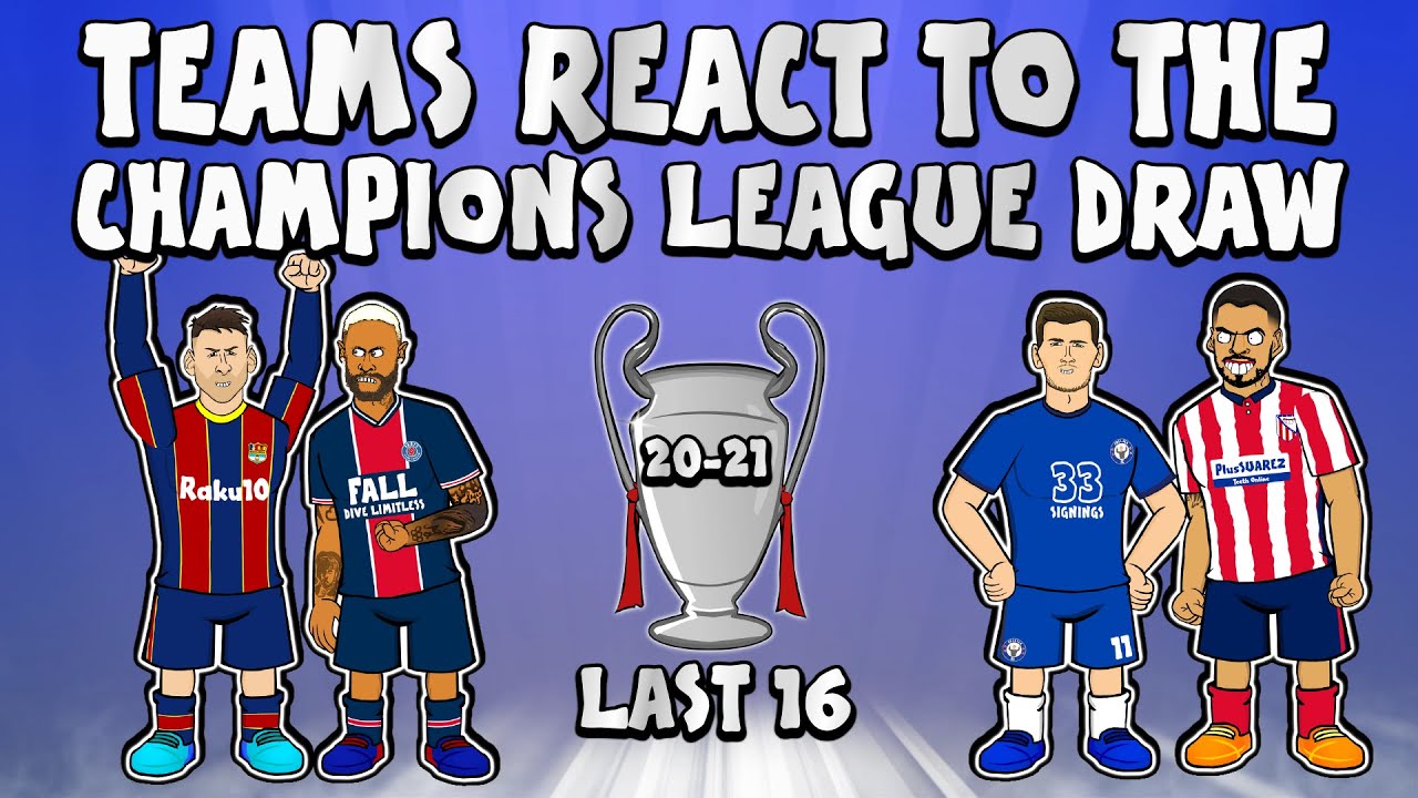 🏆ЖЕРЕБЬЕВКА 1/8 ПОСЛЕДНЕГО ТУРА ЛЧ &mdash; РЕАКЦИЯ КОМАНД!🏆 (ПАРОДИЯ НА ЛЧ 20/21)