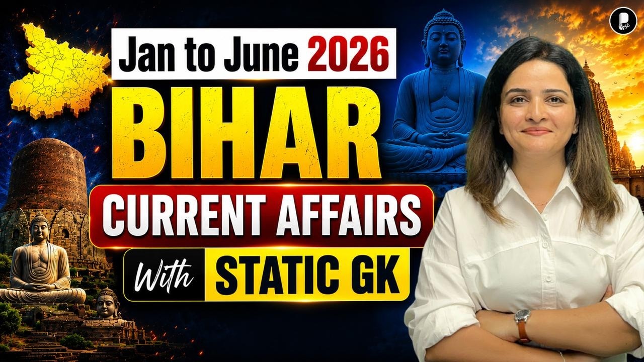 BPSC Current Affairs 2026 | Bihar Current Affairs 2026 with Static GK | BPSC Prelims & Mains