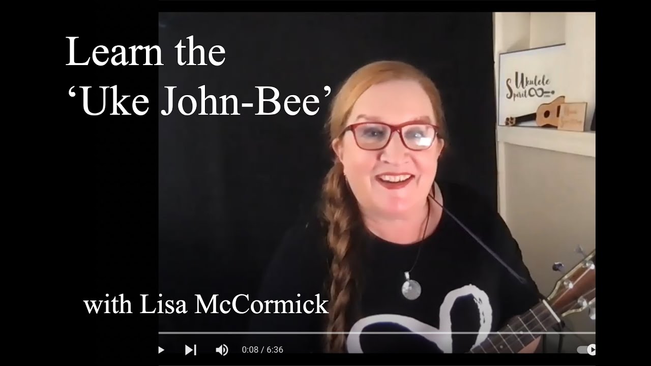 'The Uke John-Bee': Ukulele Lesson and Play-along, with Lisa McCormick