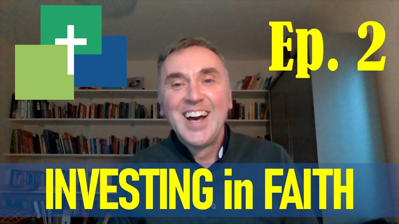 Investing in faith 2