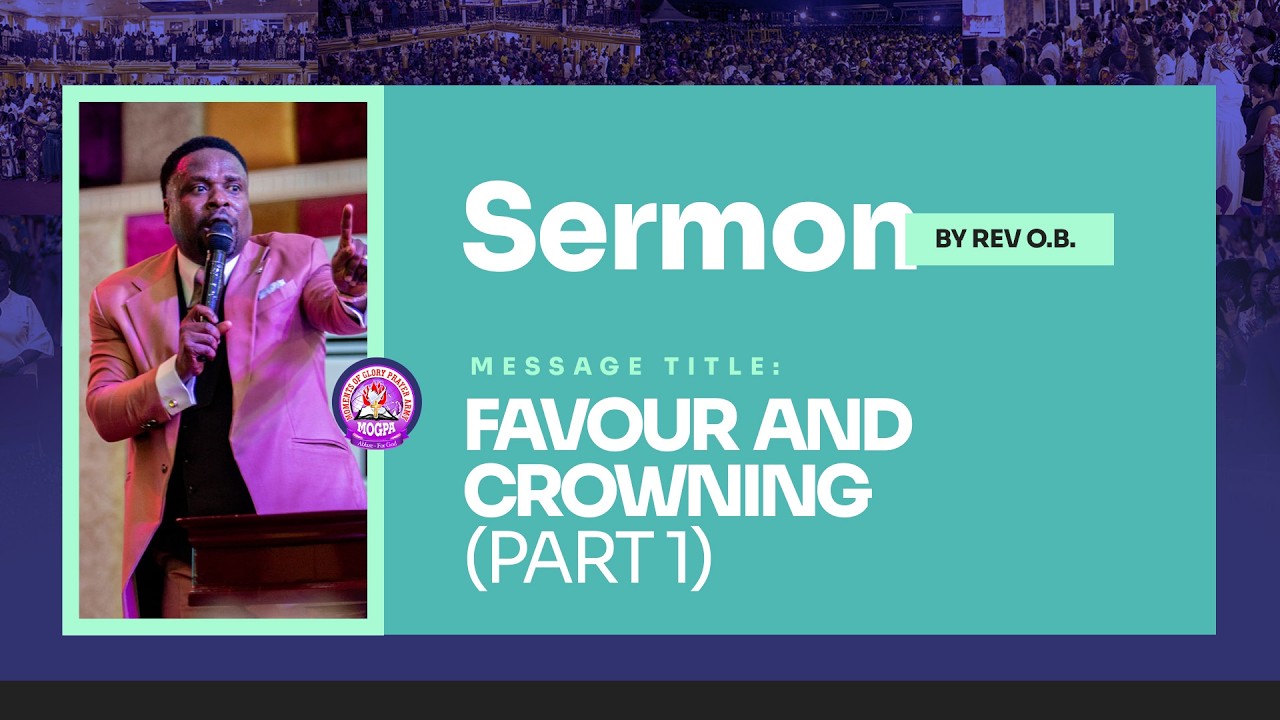 FAVOUR AND CROWNING (PART 1)