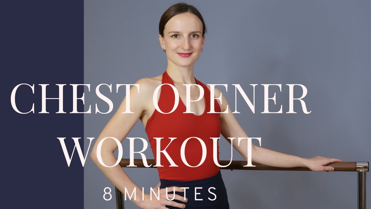 8MIN BALLET BARRE CHEST OPENER | elegantly improve your posture
