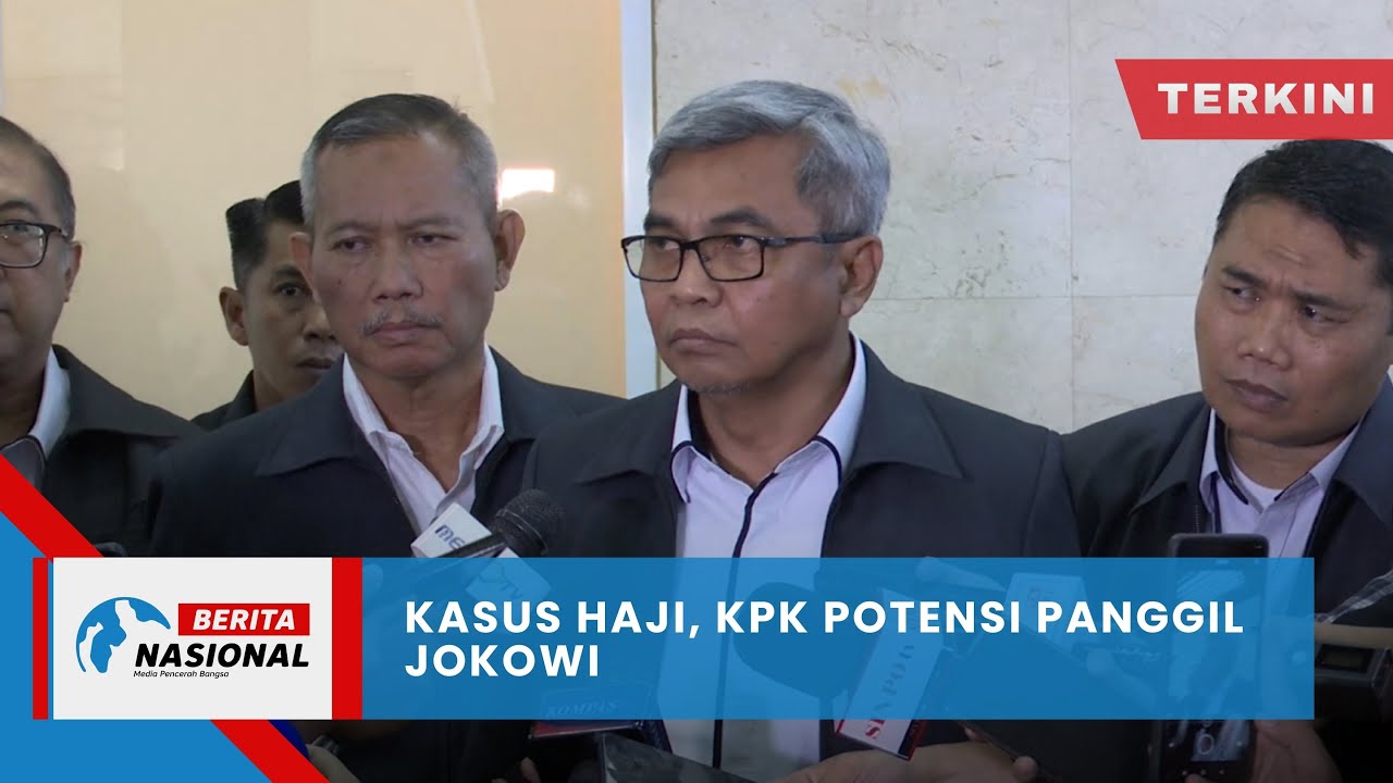Berita Nasional Terkini | Kasus Haji, KPK Potensi Panggil Jokowi