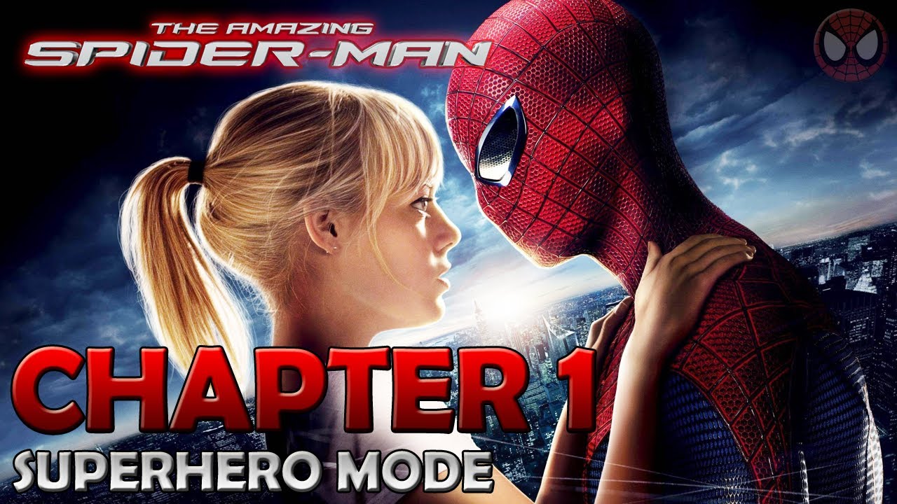 The Amazing Spider-Man ● Chapter 1 : Oscorp Is Your Friend ● Walkthrough [1080p]