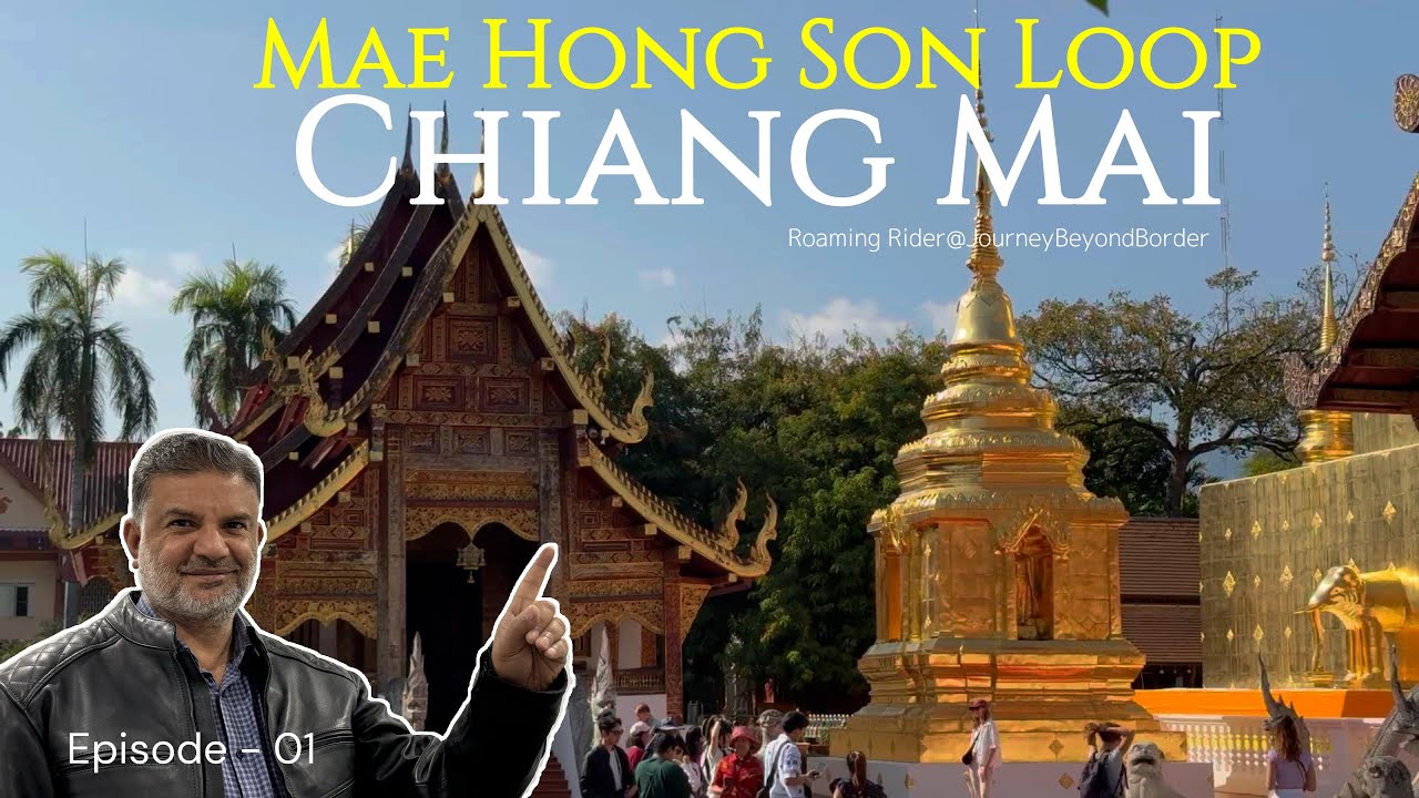 Adventure Awaits: Riding the Mae Hong Son Loop from Chiang Mai - Episode 1