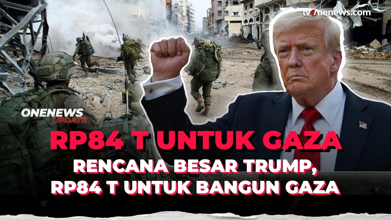Trump Sebut Board of Peace Siapkan Rp84 T untuk Gaza, Hamas Diminta Demiliterisasi | OneNews Update