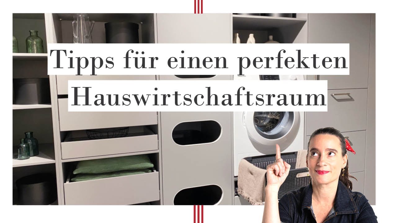 Der perfekte Hauswirtschaftsraum. Tipps f&uuml;r weniger W&auml;sche-Stress | Ordnung im Haushalt
