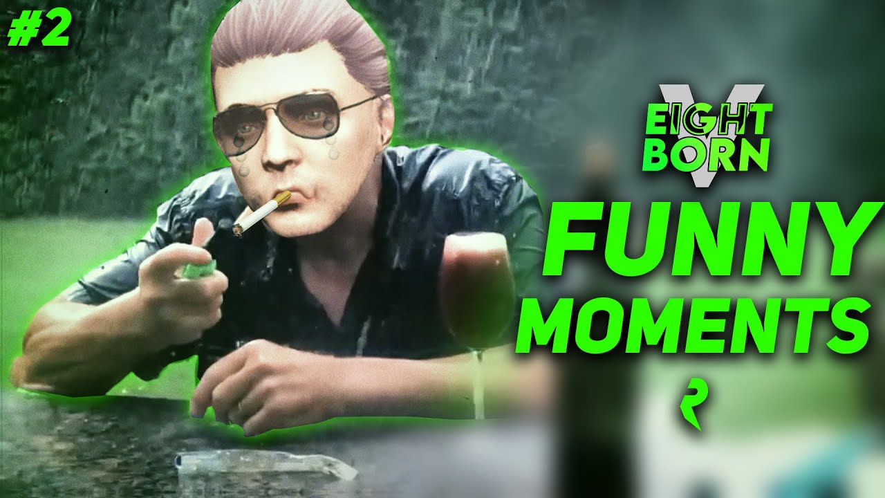 SİGARA KALDI MI? - EightbornV Funny Moments #2