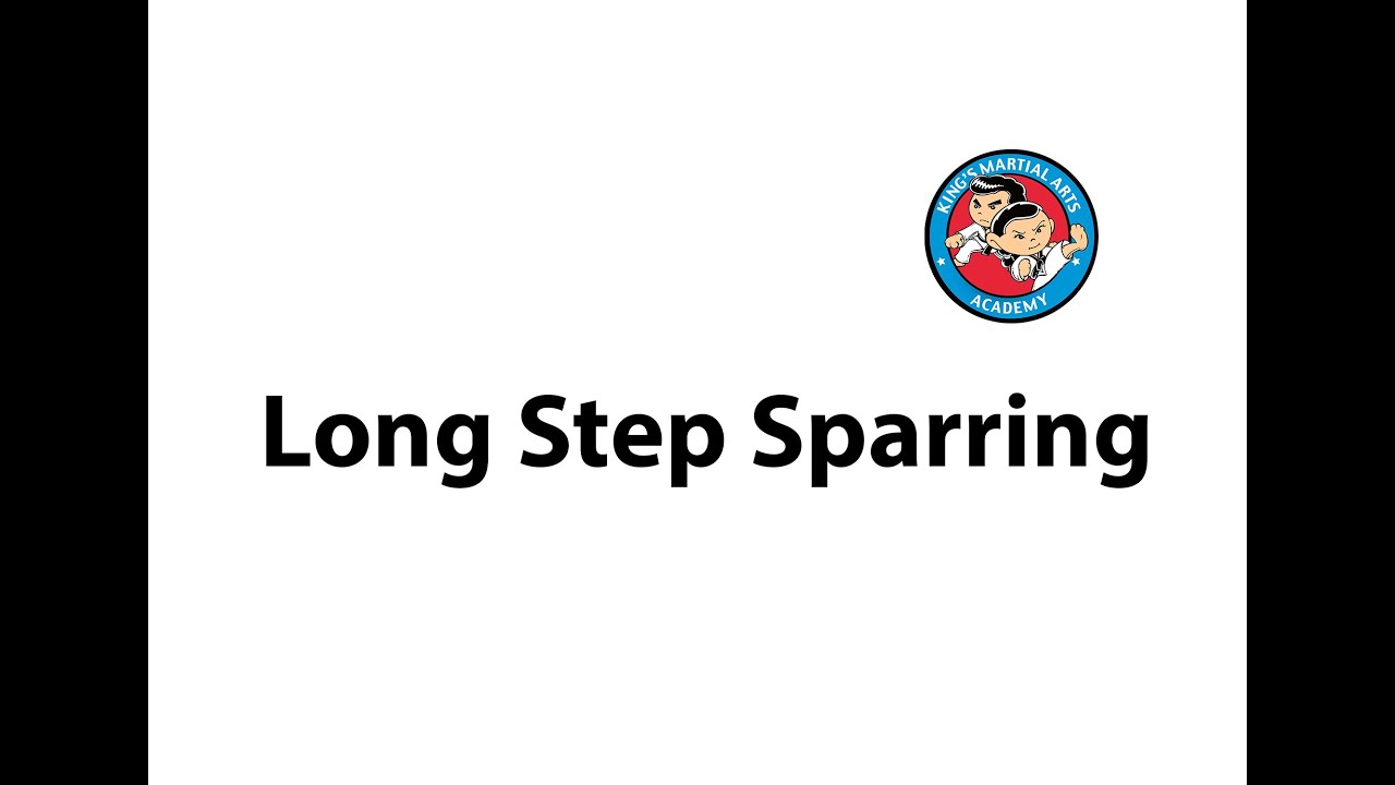 Long Step Sparring (With Partner) King's Martial Arts Academy