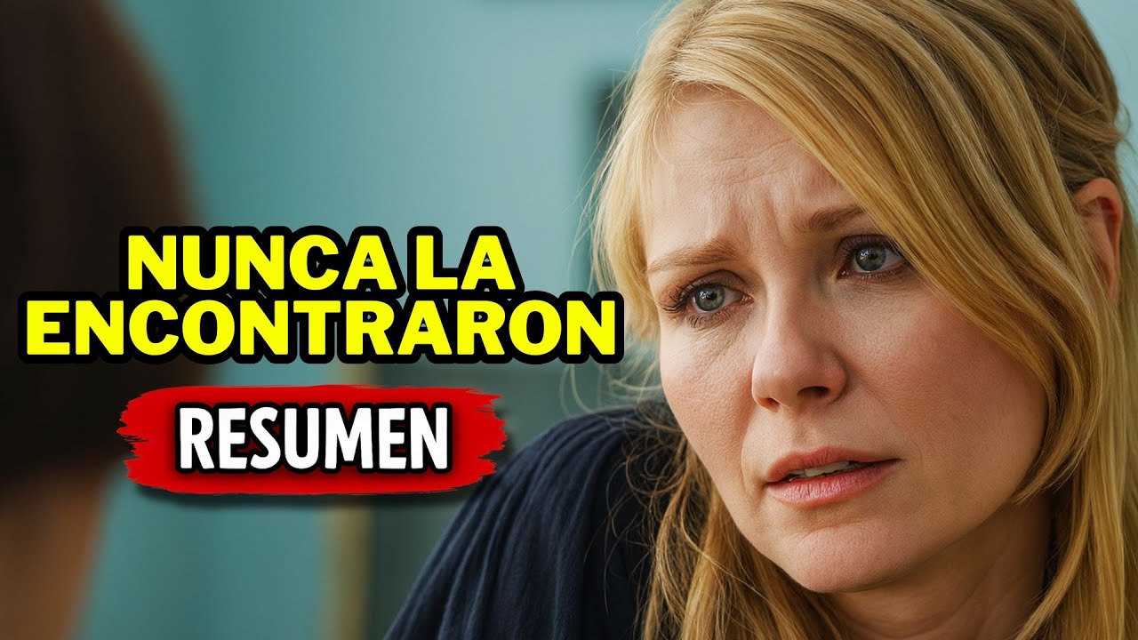 DESAPARECI&Oacute; SIN DEJAR RASTRO | RESUMEN COMPLETO