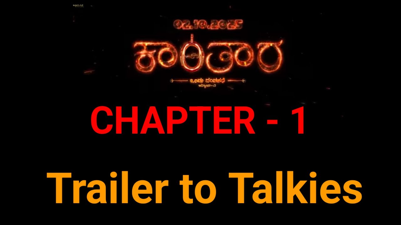 KANTARA PART 1|KANTARA TRAILER CHAPTER 1 KANNADA|KANTARA CHAPTER 1|KANTARA TRAILER TO TALKIES|REVIEW