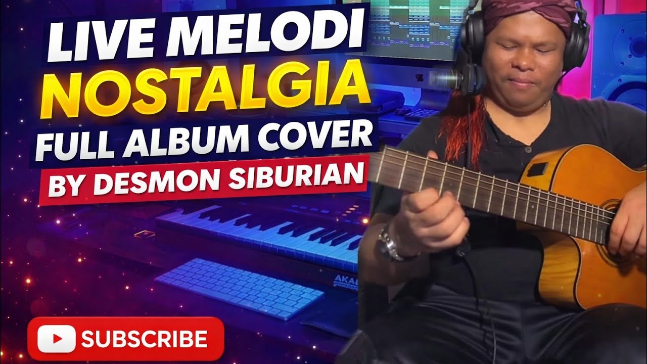 Live Melodi Nostalgia Full Album Cover By Desmon Siburian