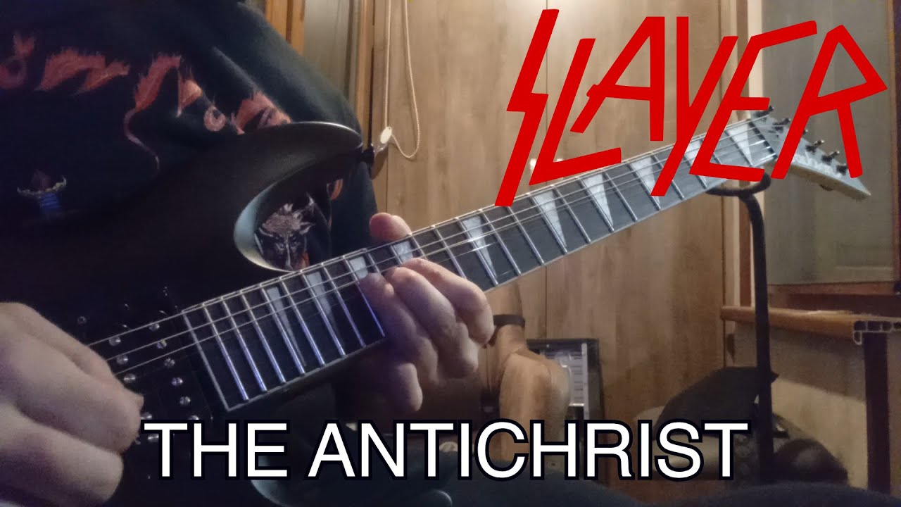 Slayer - The Antichrist (guitar cover)