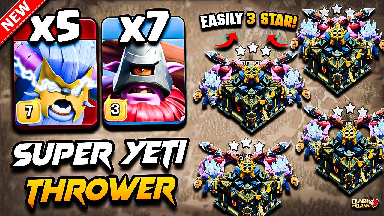 TH17 Attack Strategy With (SUPER YETI + THROWER) Town Hall 17 | TH17 SUPER YETI Attack With THROWER