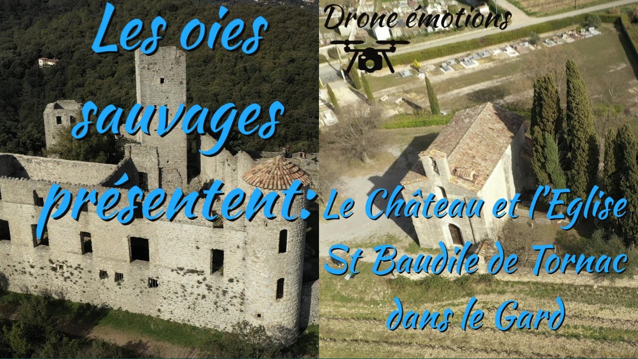 Tornac, son château et son église St Baudil dans le Gard