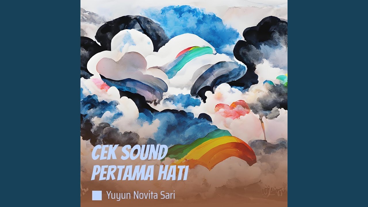 Cek Sound Pertama Hati