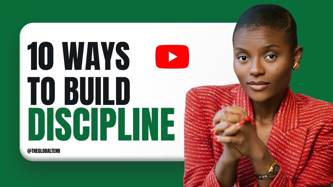 10 Ways To Build Discipline