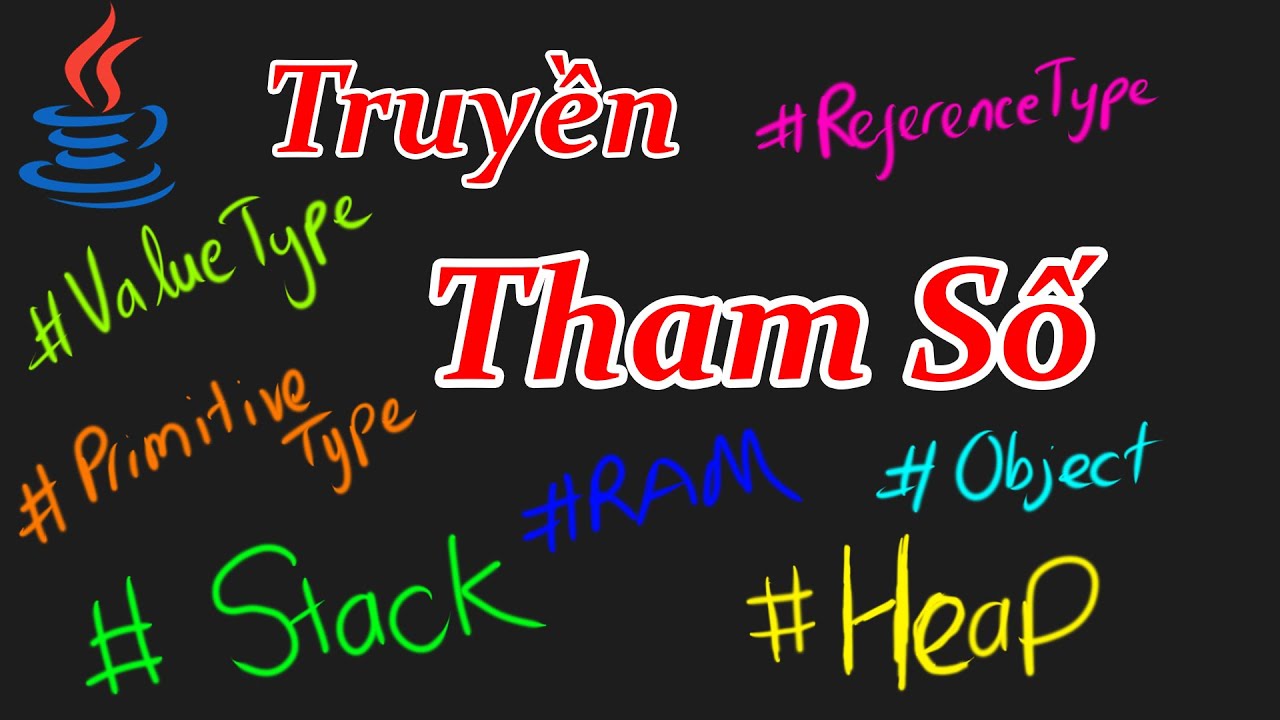 Lập trình Java: Cách truyền tham số trong Java | Heap Stack ValueType ReferenceType