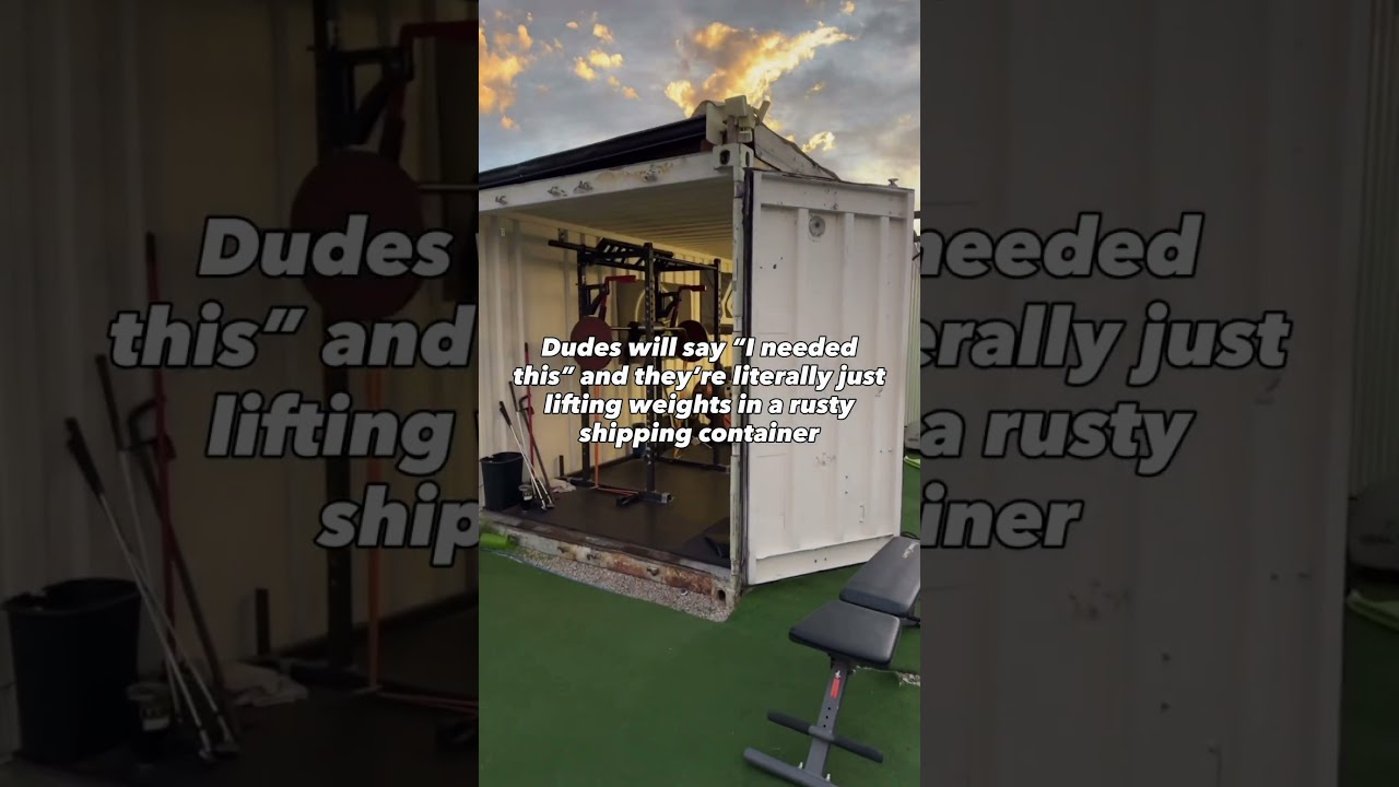 My Shipping Container Gym is Max Aura