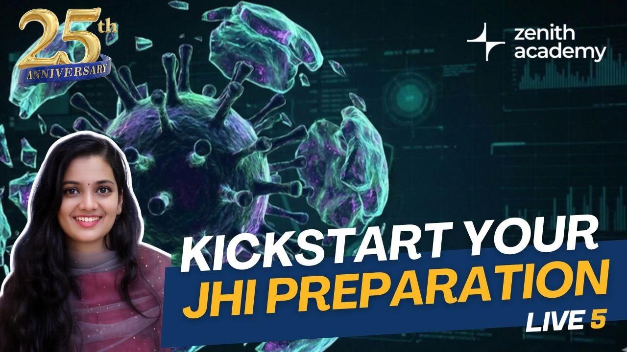 Kickstart Your JHI Preparation Live 5 | Zenith Academy