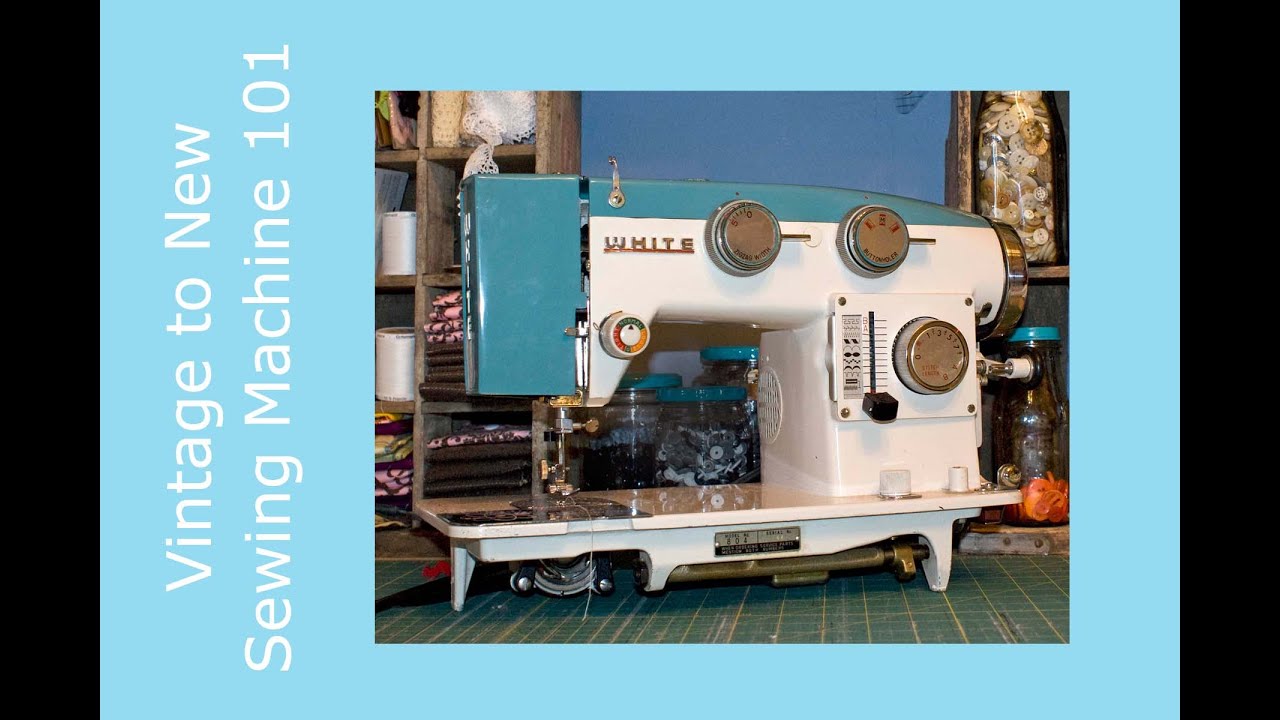 Sewing Machine 101 - Getting Started