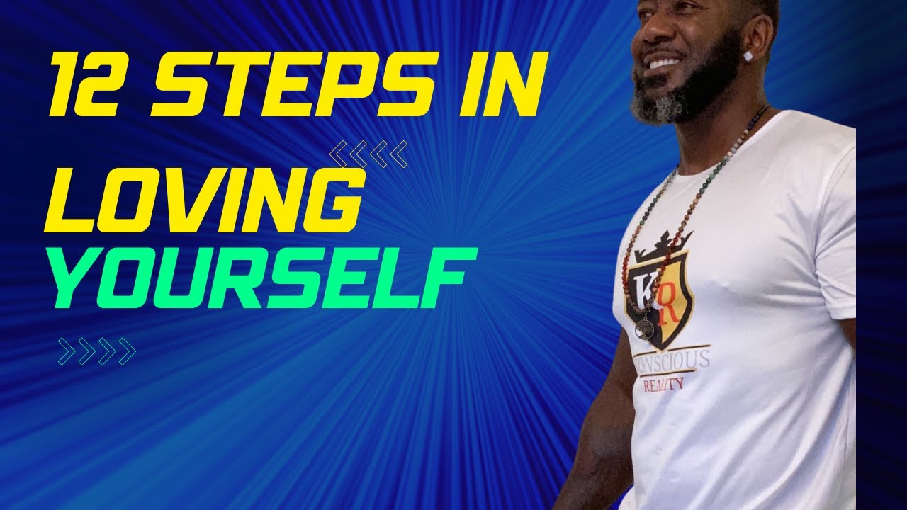 12 steps of improving self love