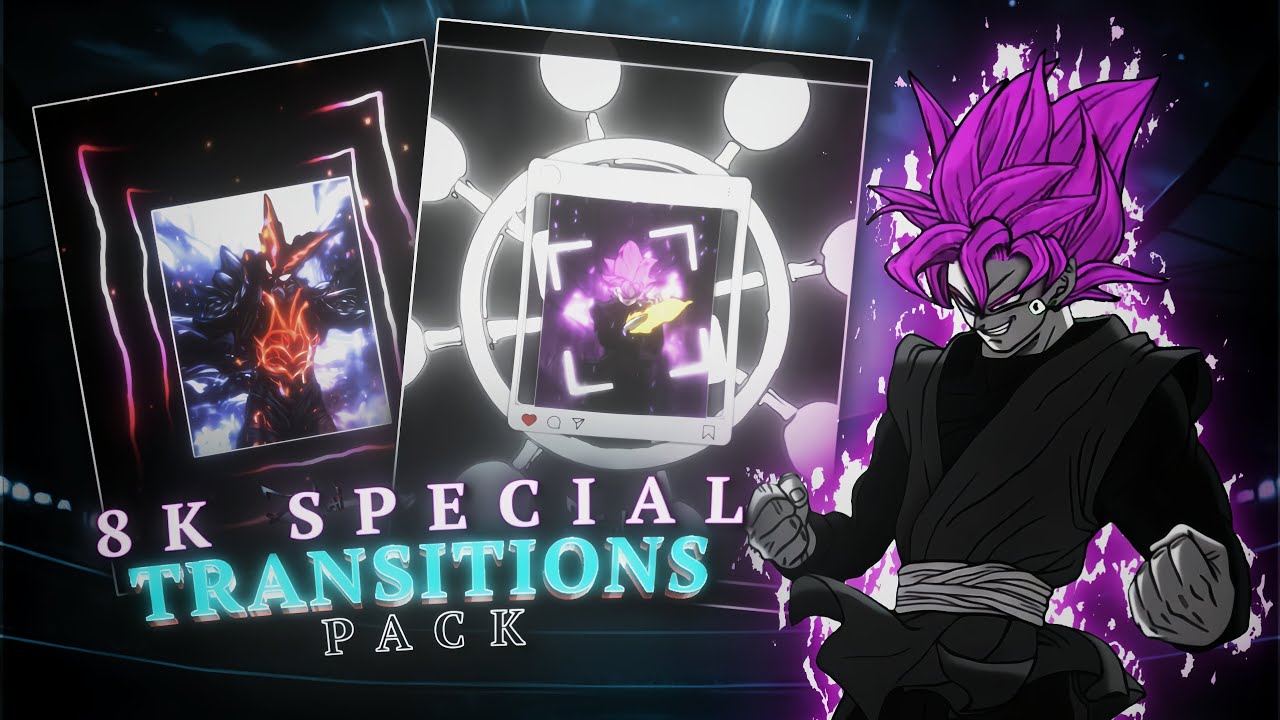 8K SPECIAL TRANSITIONS PACK 🔥💀| ALIGHT MOTION PRESET |