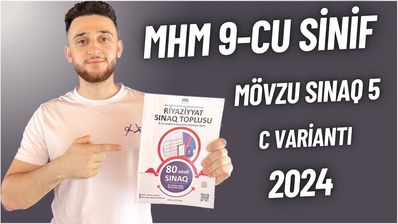 ✅ MHM | 2024 Buraxılış İmtahanına Hazırlıq | (9-cu sinif) | Mövzu sınaq 5 (C)