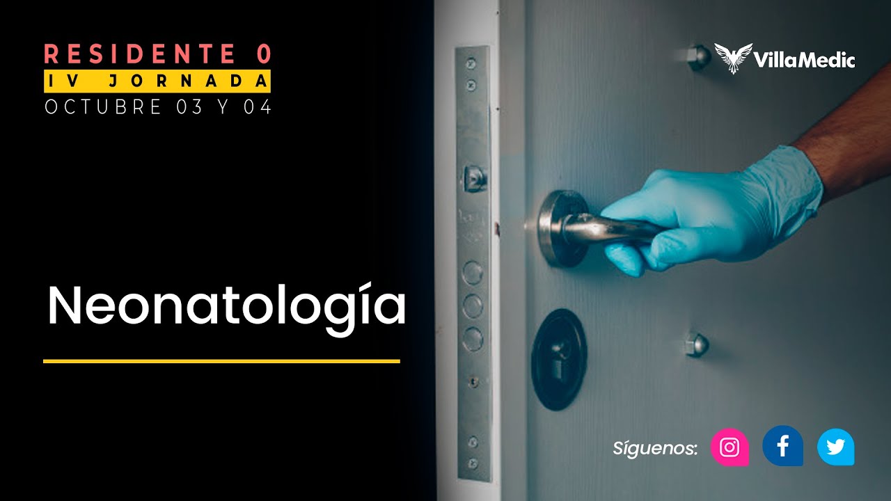 IV Jornada - Residente 0: Neonatología