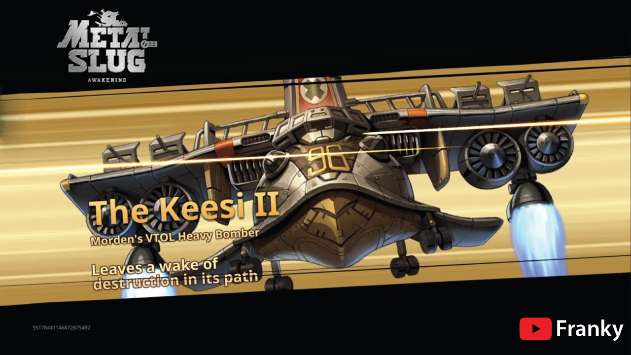 The Keesi II Mission | Metal Slug Awakening | Franky