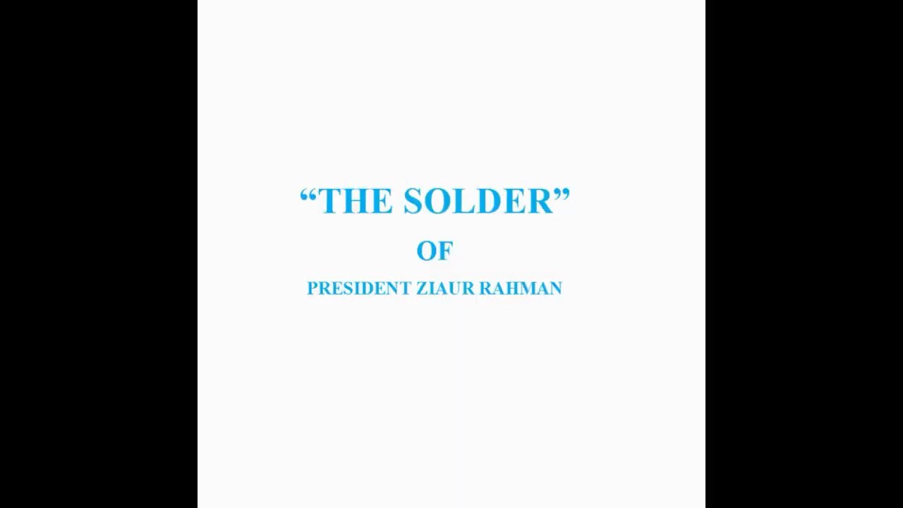 The Great Solder of President Ziaur Rahman