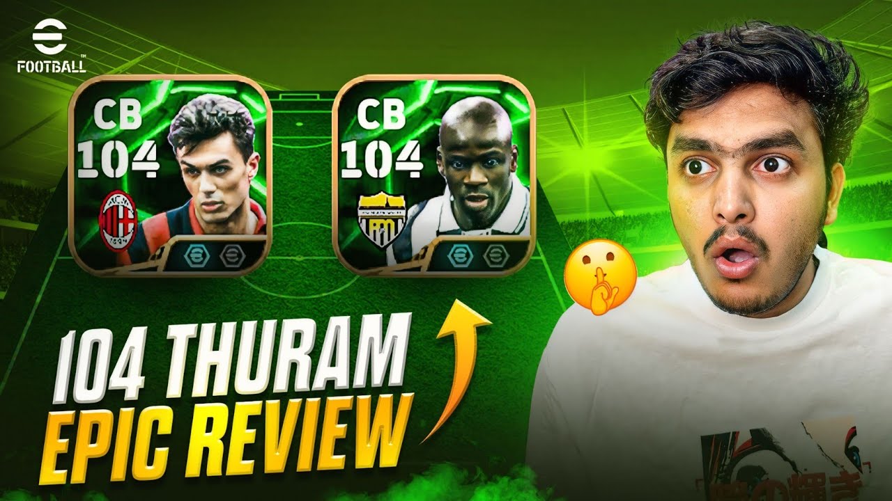 ТЮРАМ 105 + МАЛЬДИНИ 104 🔥 ЛУЧШИЙ ОБЗОР ЗАЩИТЫ CB + ОТКРЫТИЕ ПАКЕТА 🔴 eFootball Mobile 25