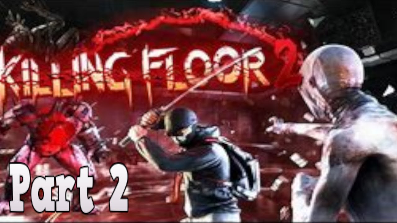 Killing Floor 2 - Airship (Short Waves) w/ Pillowstein part 2