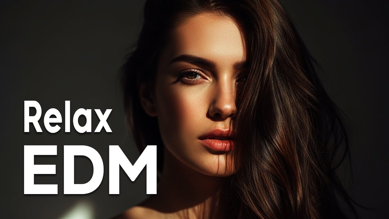 【EDM Relax 16】Epic Melodic EDM Festival Vibes | Party / Focus / Study / Relax Playlist