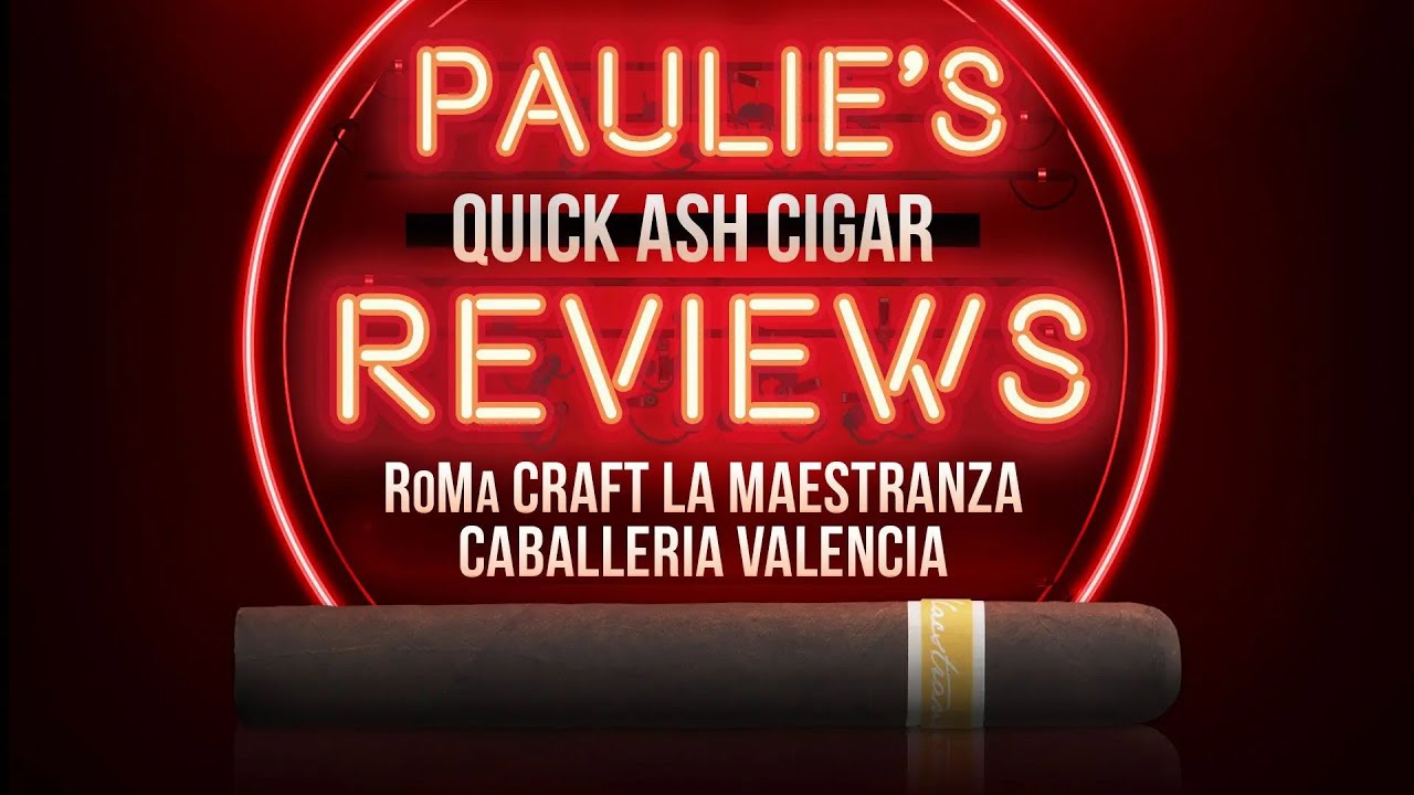 RoMa Craft La Maestranza Paulie's Quick Ash Review
