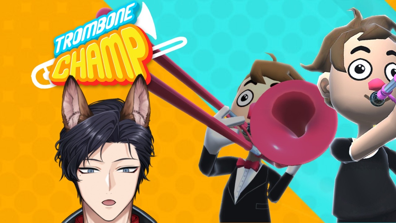 【Trombone Champ】About to become the best tromboner in town【First Stage Production EN】