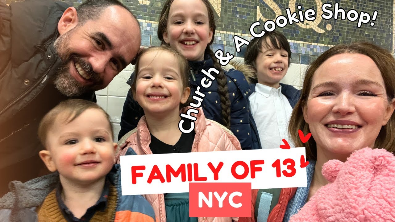 Family of 13 in NYC ❤️🗽 A Cookie Shop & Church