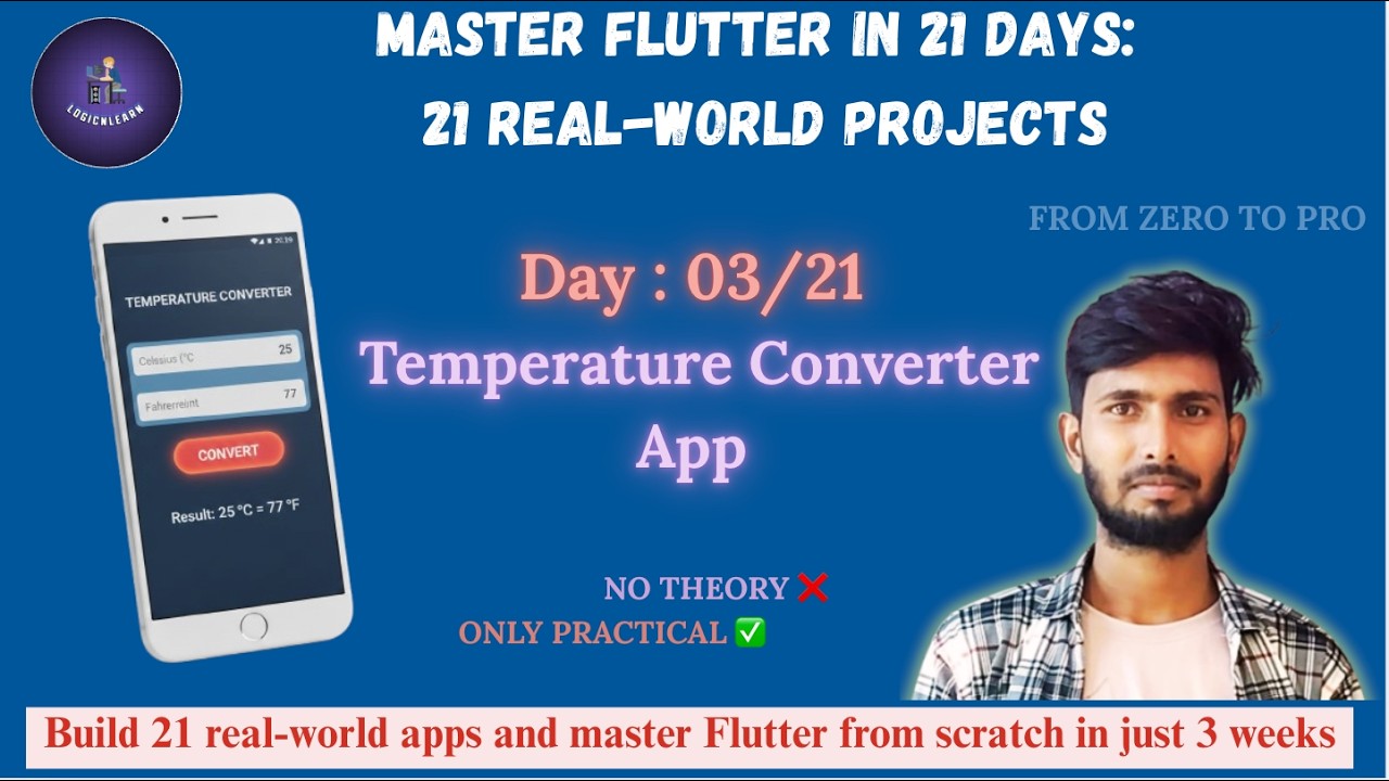 Flutter Temperature Converter | Day 3–Master Flutter in 21 Days: 21 Real-World Projects| LogicNLearn