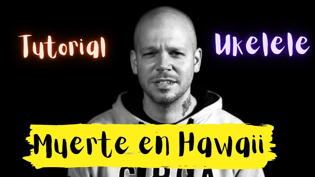 Muerte en Hawaii - Calle 13 | Tutorial UKELELE (PDF con letra + acordes) LICHE UK