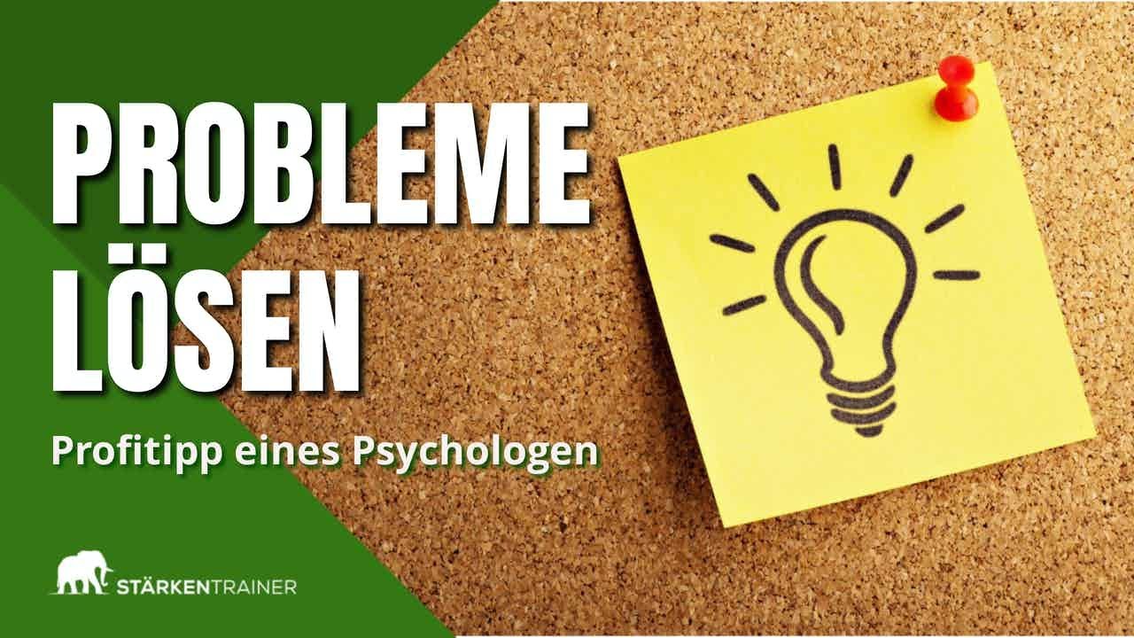 Der unerwartete Probleml&ouml;ser - 3 Schritte um Deine Probleme zu l&ouml;sen