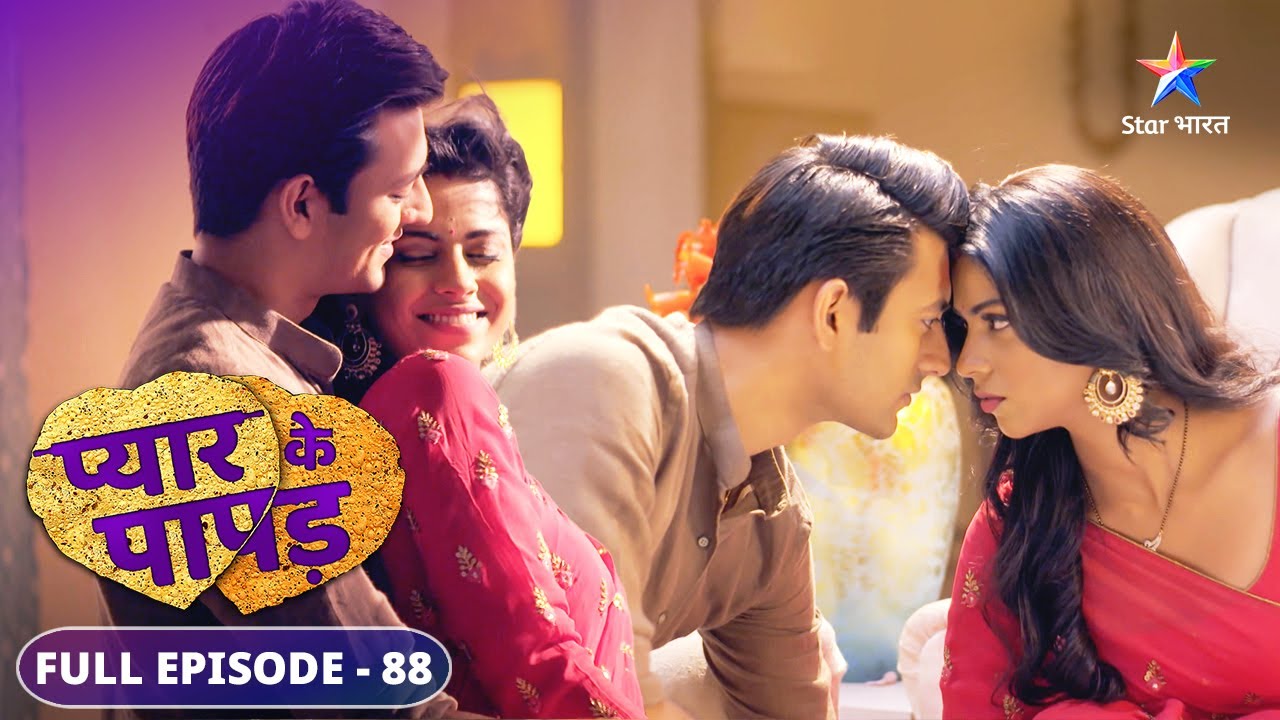 Pyaar Ke Papad | Omkar-Shivika ke romantic moments | FULL EPISODE-88 | प्यार के पापड़