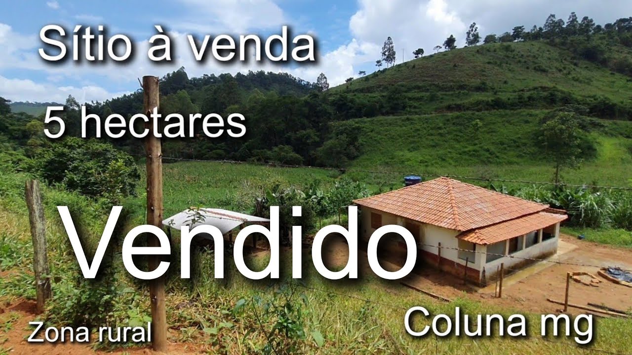 VENDIDO | PROPRIEDADE / SÍTIO DE 5 HECTARES À VENDA  / ZONA RURAL , EM COLUNA MG