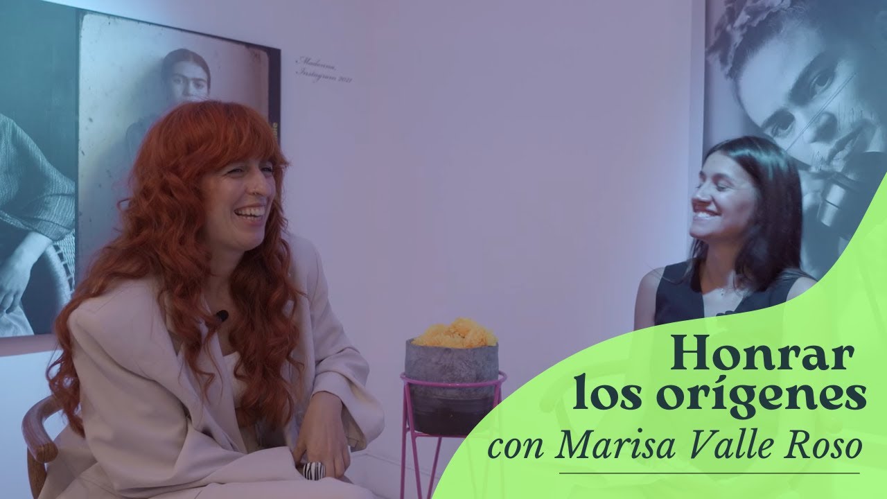 Honrar los orígenes | La Mujer Maravillosa con Marisa Valle Roso