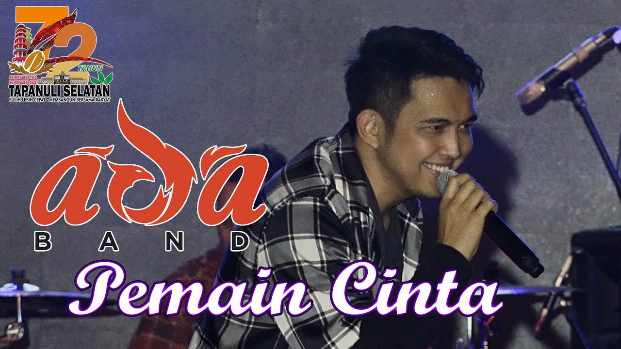 Ada Band - Pemain Cinta - Live HUT Tapanuli Selatan 2022